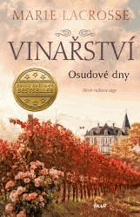 Vinařství - Osudové dny