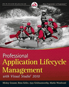 Professional Application Lifecycle Management with Visual Studio 2010 - Mickey Gousset (Author), ...