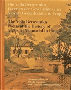 Die Villa Bertramka - Facetten der Geschichte einer Mozart-Gedenkstätte in Prag - The Villa ...