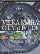Velká kniha o cyklistice. cyklistika