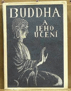 Buddha a jeho učení OBÁLKA VEVÁZÁNA!