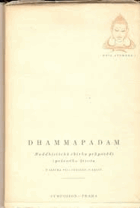 Dhammapadam - buddhistická sbírka průpovědí správného života