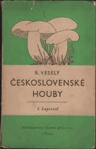 Československé houby 1 - Lupenaté
