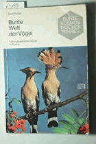 Bunte Welt der Vögel - 120 europäische Vögel in Farbe