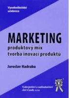 Marketing - produktový mix - tvorba inovací produktů