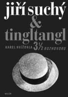 Jiří Suchý & tingltangl. Karel Hvížďala 31/2 rozhovoru