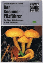 Die Pilze Mitteleuropas - in 448 Farbfotos sowie 19 Federzeichnungen von Bohumil Vancura. Aus dem ...