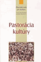 Pastorácia kultúry. Pápežská rada pre kultúru
