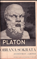 Euthyfron - Obrana Sokrata - Faidon - Kratylos