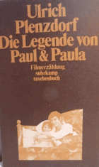 Die Legende von Paul & Paula. Filmerzählung