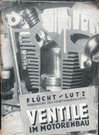 Ventile im motorenbau. Handbuch für ventile in Verbrennungsmotoren aller art