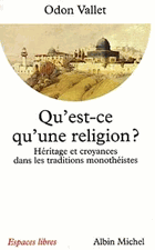 Qu'est-Ce Qu'une Religion? Héritage et croyances dans les traditions monothéistes (Collections ...
