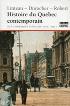 Histoire du Québec contemporain. Tome I, De la Confédération a la crise, (1867-1929)