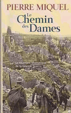 Le Chemin des Dames - Miquel, Pierre