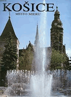 Košice. Mesto mieru