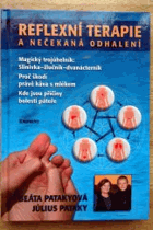 reflexní terapie a nečekaná odhalení Magický trojúhelník, proč škodí káva s mlékem, kde ...