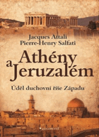 Athény a Jeruzalém - úděl duchovní říše Západu