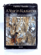 A Year in Kuusamo - Diary of A Finnish bird photographer