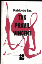 Tak pravil Vincent Venera