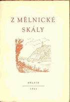 Z Mělnické skály - výbor básní