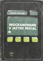 Programovanie v jazyku Pascal. Počítače a programovanie - celoštátna vysokoškolská ...