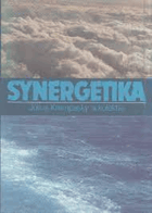 Synergetika v astrofyzike, chémii, biológii, ekológii, medicíne, ekonómii a v sociológii.