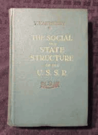 The Social And State Structure of U.S.S.R Russia HC by V Karpinsky VG 240p