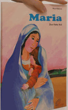 Maria - život Matky Boží