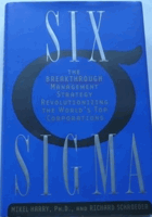 Six sigma - the breakthrough management strategy revolutionizing the world's top corporations
