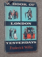 A book of London yesterdays