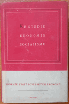 Ke studiu ekonomie socialismu