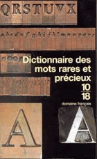 Dictionnaire des mots rares et précieux (Domaine français)
