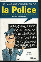 Le langage quotidien de la police