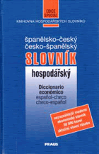 Španělsko-český a česko-španělský hospodářský slovník - Diccionario económico español ...