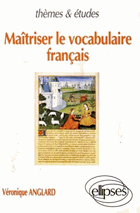 Maîtriser le vocabulaire français