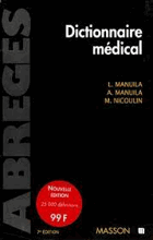 Dictionnaire médical - Ludmila Manuila, Alexandre Manuila
