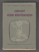 Základy učení křesťanského - sborník extensních předn. Komenského fak