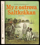 My z ostrova Saltkrakan Pěkná originální vazba