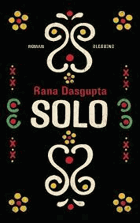 Solo. Roman - Dasgupta, Rana