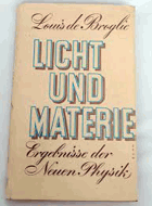 Licht und Materie. Ergebnisse der Neuen Physik. I. Teil