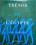 Tresor de L'Egypte by Samivel
