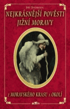 Nejkrásnější pověsti jižní Moravy, Z Moravského krasu a okolí
