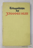 Kurze Todesgeschichte des Johannes Huss