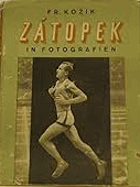 Emil Zátopek in Fotografien mit einem Vorwort von Emil Zátopek und einem Nachwort von seinem Arzt ...