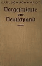 Vorgeschichte von Deutschland. Schuchhardt, Carl,   München ; Berlin - Oldenbourg
