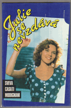 Julie se nevzdává