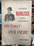 Ein Fürst der Diebe. Memoiren (= Langenscheidts Bibliothek der Zeit). Manolescu, Georges (Fürst ...