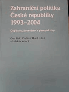 Zahraniční politika České republiky 1993-2004 - úspěchy, problémy a perspektivy