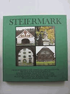 Steiermark.Mit 191 Farb- und 3 Schwarzweiß Abbildungen