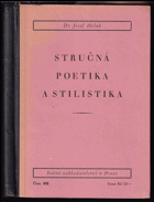 Stručná poetika a stilistika se zřetelem k čítankám pro ústavy učitelské